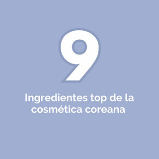 9 Ingredientes top de la cosmética coreana